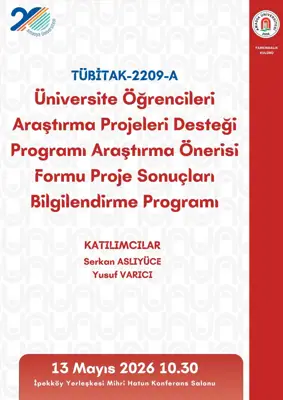 TÜBİTAK-2209-A  Üniversite Öğrencileri Araştırma Projeleri Desteği Programı Araştırma Önerisi Formu Proje Sonuçları Bilgilendirme Programı