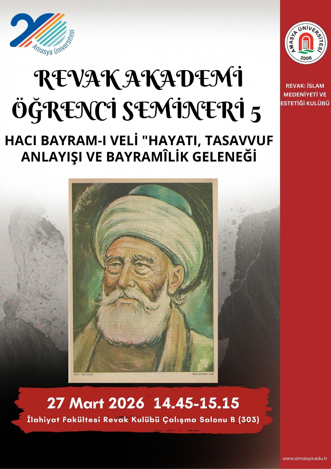 REVAK AKADEMİ ÖĞRENCİ SEMİNERİ 5  HACI BAYRAM-I VELİ 